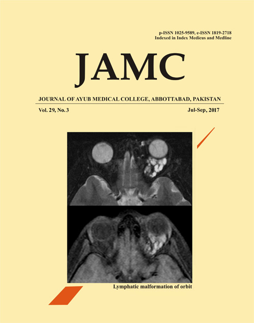 					View Vol. 29 No. 3 (2017): JOURNAL OF AYUB MEDICAL COLLEGE, ABBOTTABAD
				