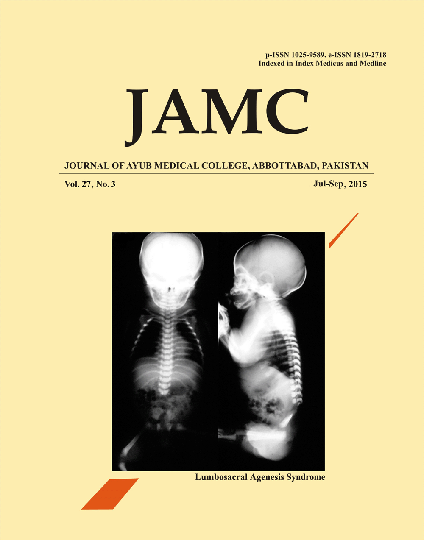 					View Vol. 27 No. 3 (2015): JOURNAL OF AYUB MEDICAL COLLEGE, ABBOTTABAD
				